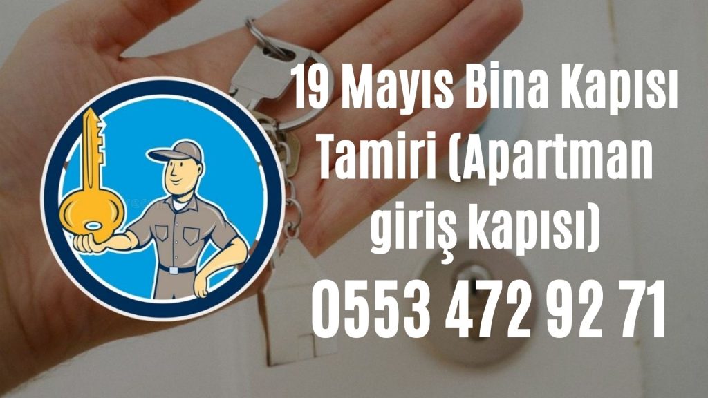 19 Mayıs Bina Kapısı Tamiri (Apartman giriş kapısı)