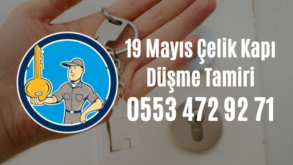 19 Mayıs Çelik Kapı Düşme Tamiri