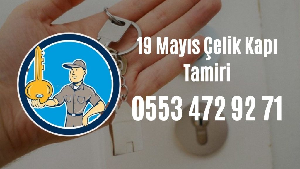 19 Mayıs Çelik Kapı Tamiri
