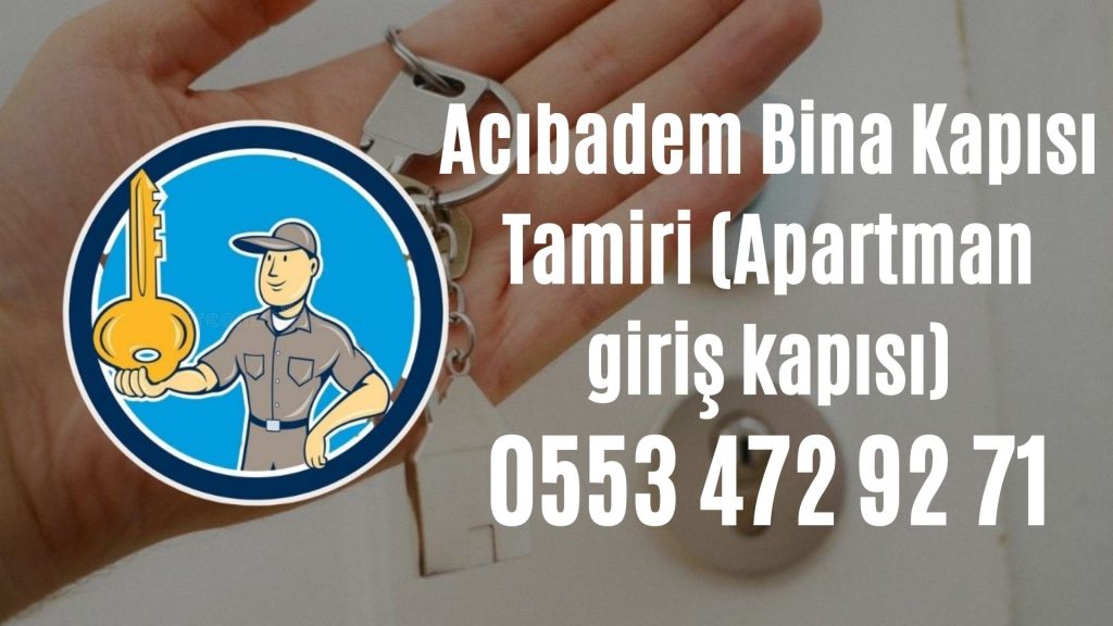 Acıbadem Bina Kapısı Tamiri (Apartman giriş kapısı)
