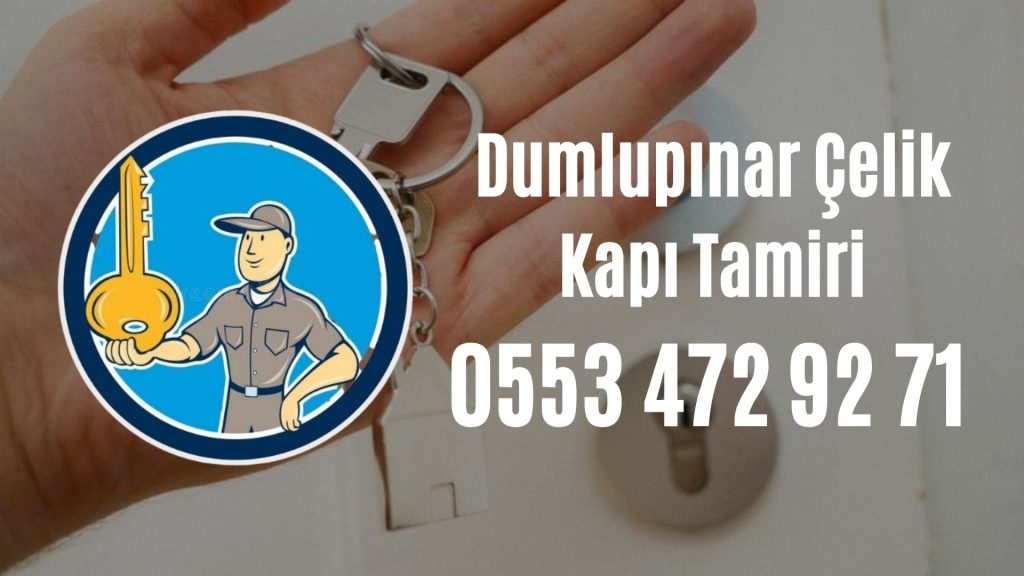 Dumlupınar Çelik Kapı Tamiri