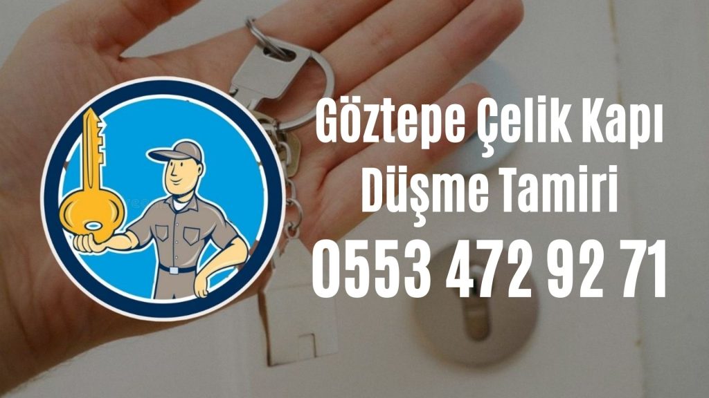 Göztepe Çelik Kapı Düşme Tamiri