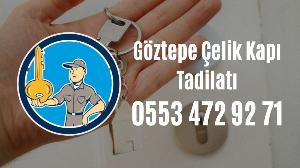 Göztepe Çelik Kapı Tadilatı