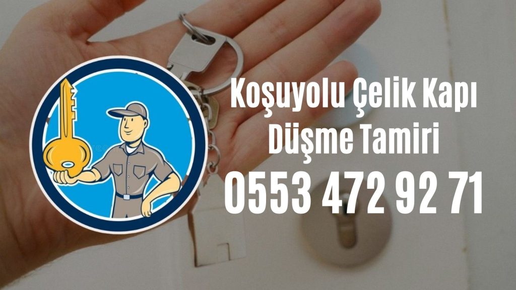 Koşuyolu Çelik Kapı Düşme Tamiri