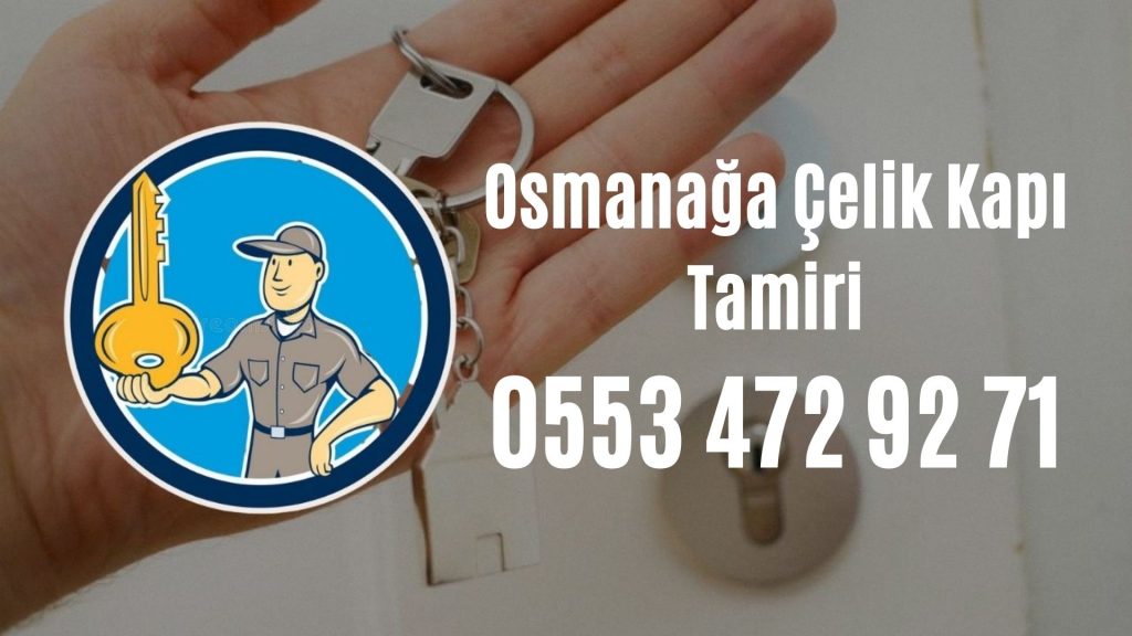 Osmanağa Çelik Kapı Tamiri