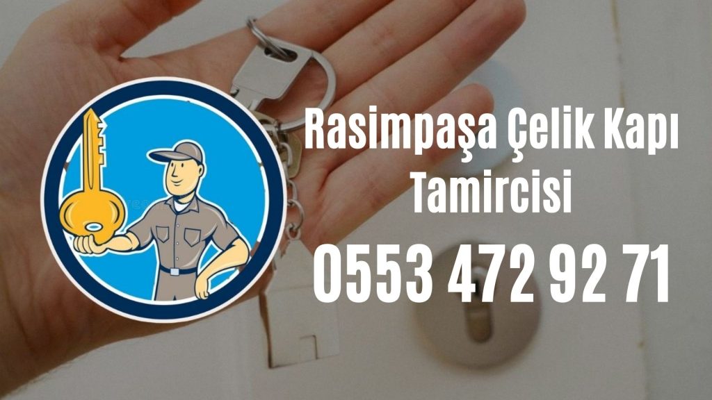 Rasimpaşa Çelik Kapı Tamircisi