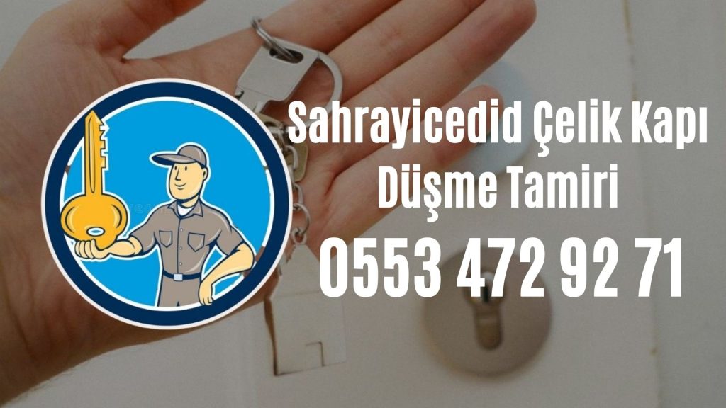 Sahrayicedid Çelik Kapı Düşme Tamiri