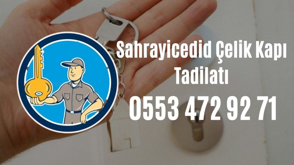 Sahrayicedid Çelik Kapı Tadilatı