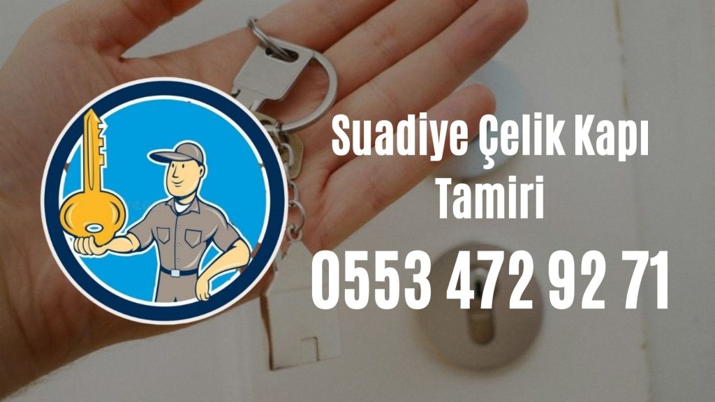 Suadiye Çelik Kapı Tamiri